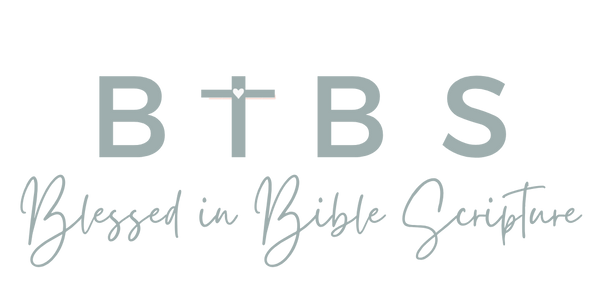 BIBS - Blessed in Bible Scripture
